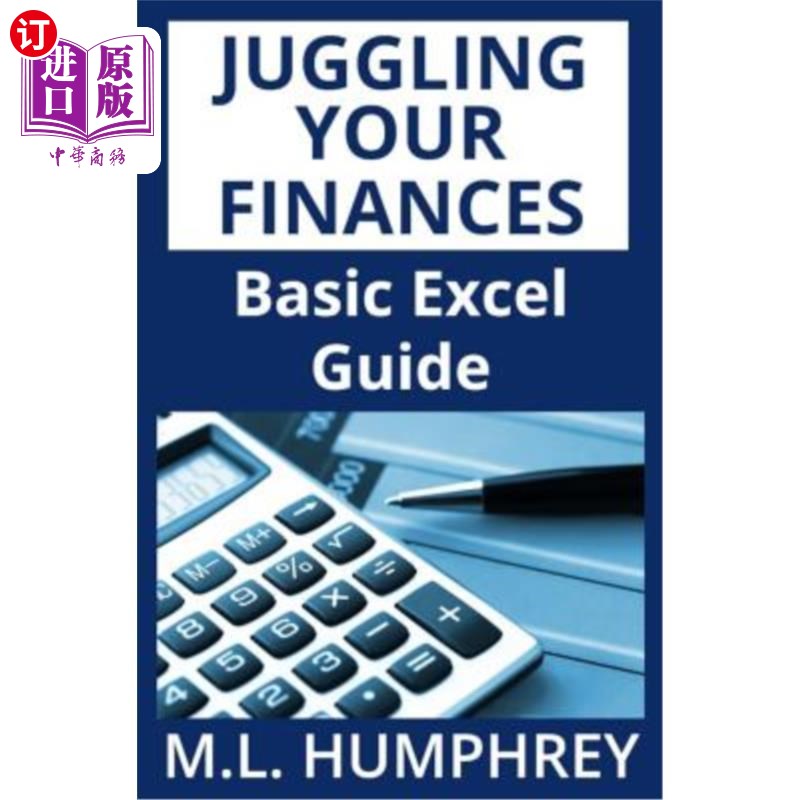 海外直订Juggling Your Finances: Basic Excel Guide 处理财务问题:基本Excel指南