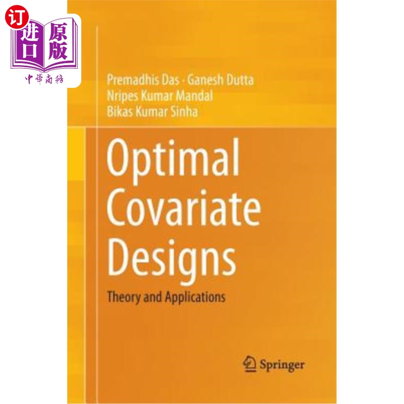 海外直订Optimal Covariate Designs: Theory and Applications 优化协变量设计:理论与应用