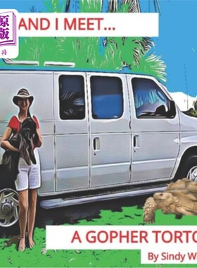 海外直订Bo-Ty and I Meet a Gopher Tortoise 我和博蒂遇到一只地鼠龟