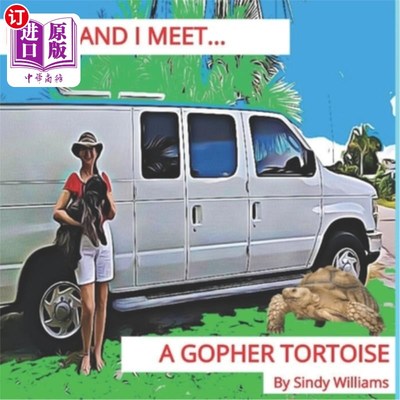 海外直订Bo-Ty and I Meet a Gopher Tortoise 我和博蒂遇到一只地鼠龟