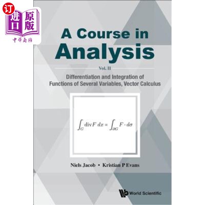 海外直订Course in Analysis, a - Vol. II: Differentiation and Integration of Functions of 分析课程：第二卷：多元函数