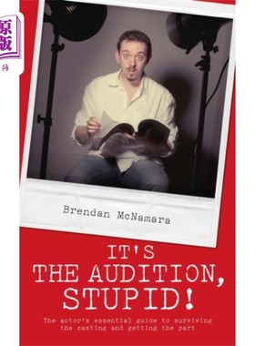 海外直订It's the Audition, Stupid! 这是试镜，笨蛋!