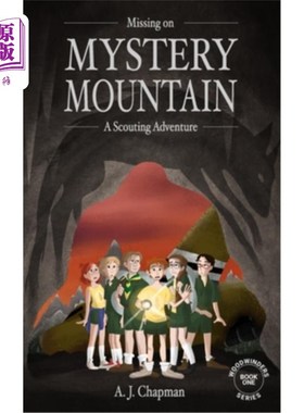 海外直订Missing on Mystery Mountain: A Scouting Adventure 神秘山失踪：童子军探险