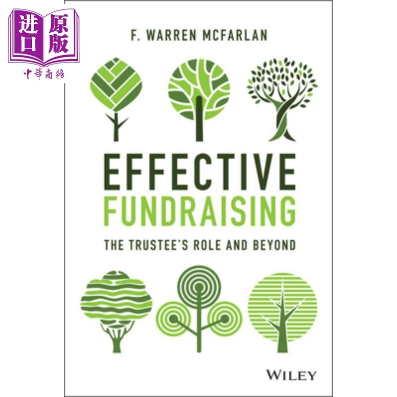预售 有效的筹款：受托人的作用及其它 Effective Fundraising - The Trustees Role And Beyond F. Warren McFarlan 英文原版 中?,书籍/杂志/报纸,经济管理类原版书,淘宝优惠券,粉丝福利购,淘宝优惠卷