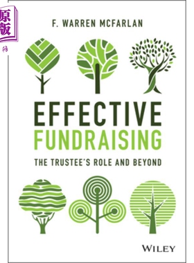预售 有效的筹款：受托人的作用及其它 Effective Fundraising - The Trustees Role And Beyond F. Warren McFarlan 英文原版 中?