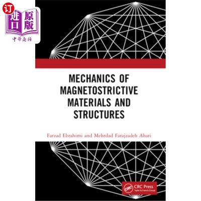 海外直订Mechanics of Magnetostrictive Materials and Structures 磁致伸缩材料与结构力学