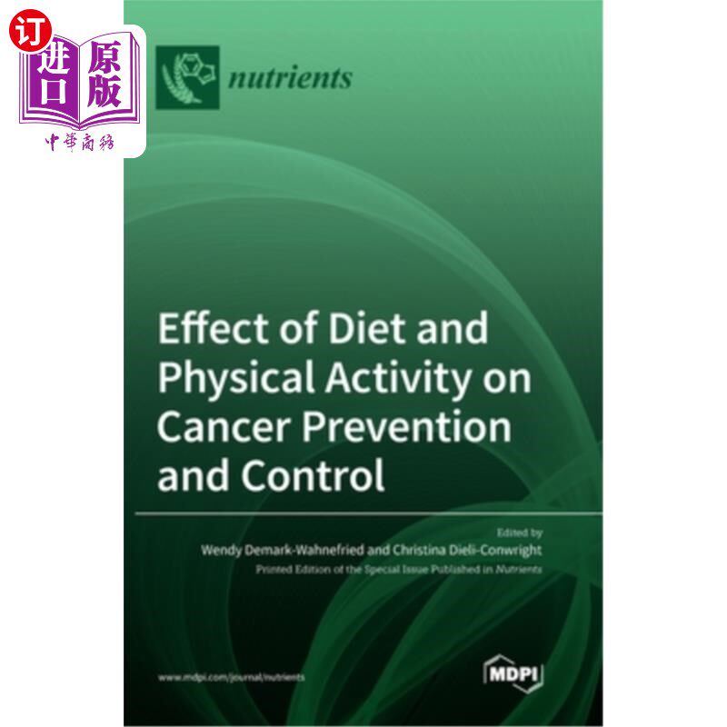 海外直订Effect of Diet and Physical Activity on Cancer Prevention and Control 饮食和体育活动对癌症防治的影响