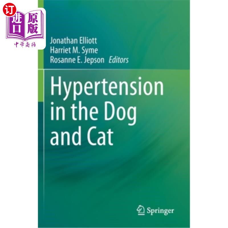 海外直订Hypertension in the Dog and Cat 狗和猫的高血压