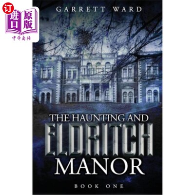 海外直订The Haunting and Eldritch Manor 幽灵和爱尔德里奇庄园