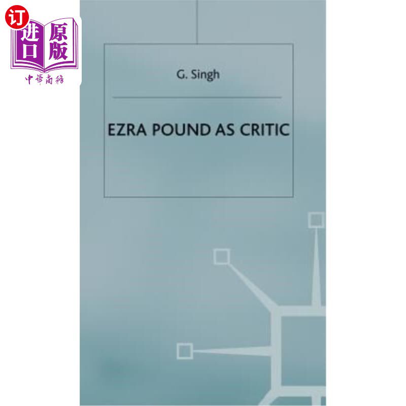 海外直订Ezra Pound as Critic 埃兹拉·庞德作为批评家