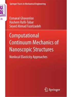 海外直订Computational Continuum Mechanics of Nanoscopic Structures: Nonlocal Elasticity  纳米结构的连续计算力学：非