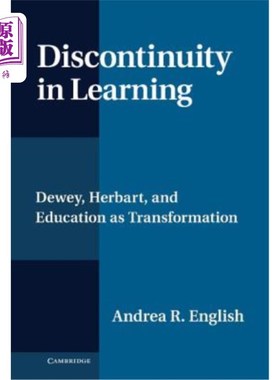 海外直订Discontinuity in Learning: Dewey, Herbart and Education as Transformation