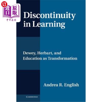 海外直订Discontinuity in Learning: Dewey, Herbart and Education as Transformation