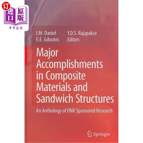 海外直订Major Accomplishments in Composite Materials and Sandwich Structures: An Antholo 复合材料和夹层结构的主要成