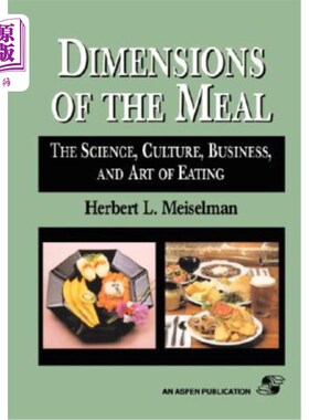 海外直订Dimensions of the Meal: Science, Culture, Business, Art 膳食的维度：科学、文化、商业、艺术