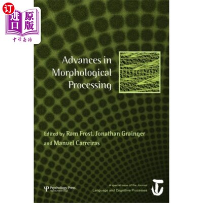 海外直订Advances in Morphological Processing 形态学处理研究进展