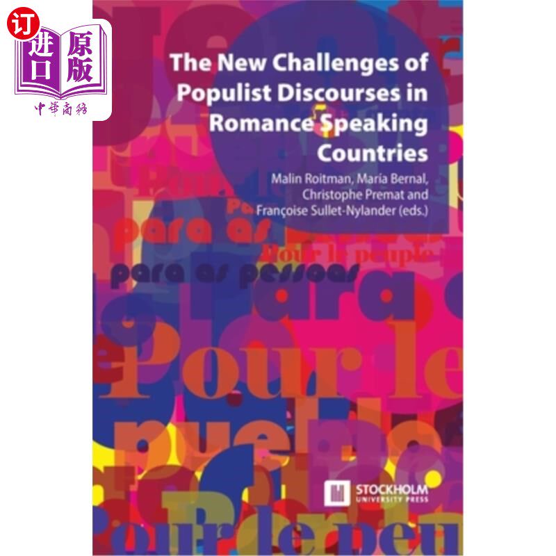 海外直订The New Challenges of Populist Discourses in Romance Speaking Countries 罗曼语国家民粹主义话语的新挑战