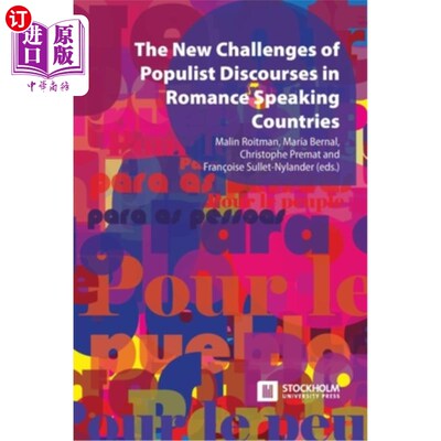 海外直订The New Challenges of Populist Discourses in Romance Speaking Countries 罗曼语国家民粹主义话语的新挑战