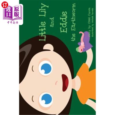 海外直订Little Lily and Eddie the Earthworm 小莉莉和蚯蚓埃迪
