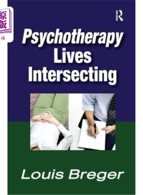 海外直订医药图书Psychotherapy Lives Intersecting: Lives Intersecting 生命交叉:生命交叉