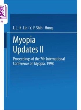 海外直订医药图书Myopia Updates II: Proceedings of the 7th International Conference on Myopia, 19 近视更新II：第七届