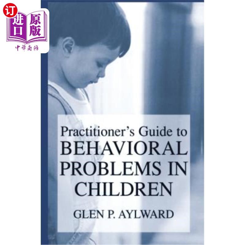 海外直订Practitioner's Guide to Behavioral Problems in Children 儿童行为问题从业者指南