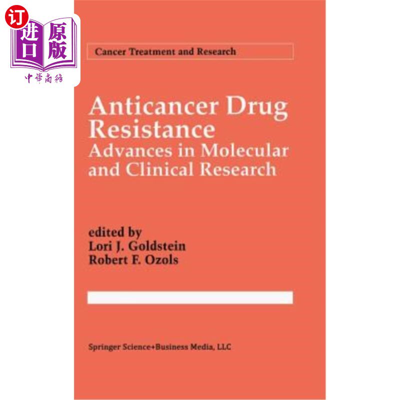 海外直订医药图书Anticancer Drug Resistance: Advances in Molecular and Clinical Research 抗癌药物耐药:分子与临床研究进展