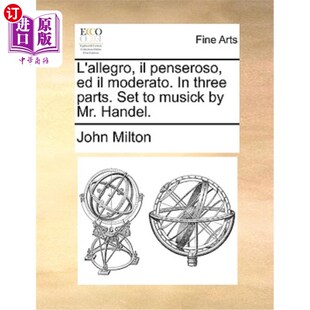 Allegro Mr. 沉思 Moderato. Parts. Three 分三部分 现代 Penseroso Musick 快板 Set 海外直订L