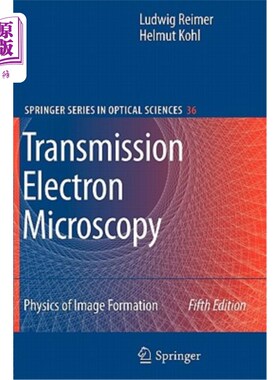 海外直订Transmission Electron Microscopy: Physics of Image Formation 透射电子显微镜：图像形成物理学
