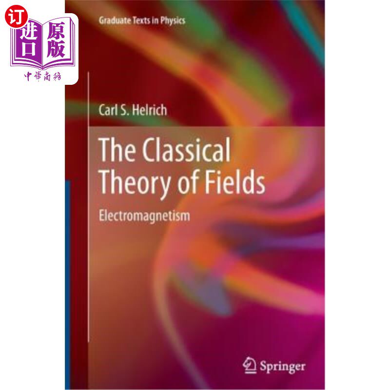 海外直订The Classical Theory of Fields: Electromagnetism 经典场论：电磁学