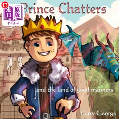 海外直订Prince Chatters and the land of good manners 喋喋不休的王子和文明的国度