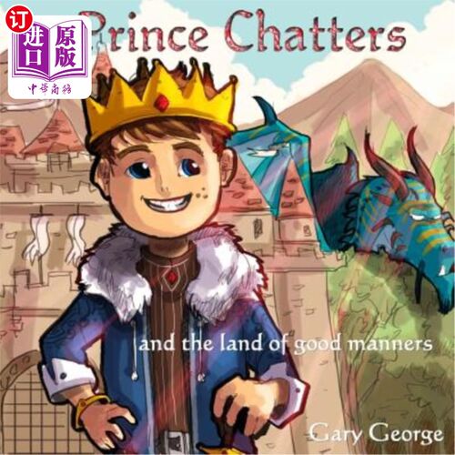 海外直订Prince Chatters and the land of good manners 喋喋不休的王子和文明的国度