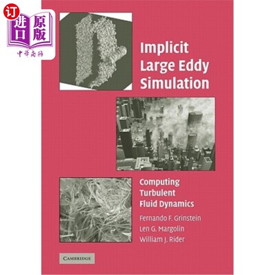 海外直订Implicit Large Eddy Simulation: Computing Turbulent Fluid Dynamics 隐式大涡模拟：计算湍流动力学
