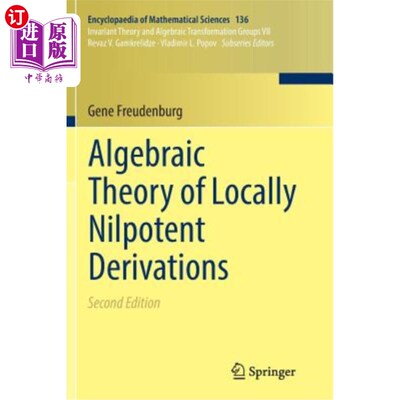 海外直订Algebraic Theory of Locally Nilpotent Derivations 局部幂零导数的代数理论