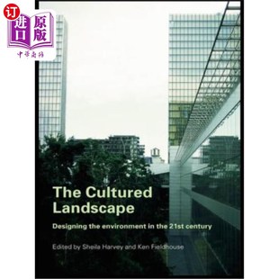 Century Environment Cultured 海外直订The 环境设计 the Designing 21世纪 人文景观 21st Landscape