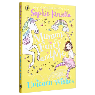 Mummy Fairy and Me Unicorn Wishes 仙女奇遇记3 儿童初级章节书故事书桥梁书 平装 英文原版 小初文学 5-8岁【中商原版】