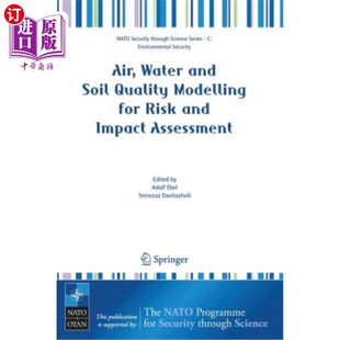 空气 Modelling Water 用于风险和影响评估 Risk for Quality Impact 水和土壤质量 and 海外直订Air Assessment Soil