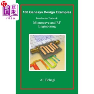 海外直订100 Genesys Design Examples: Based on the Textbook: Microwave and RF Engineering 100个Genesy
