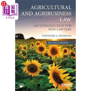 海外直订Agricultural and Agribusiness Law: An Introduction for Non-Lawyers 农业和农业企业法：非律师介绍