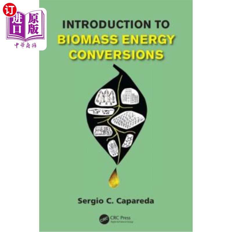 海外直订Introduction to Biomass Energy Conversions 生物质能转换简介