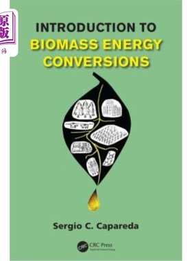 海外直订Introduction to Biomass Energy Conversions 生物质能转换简介