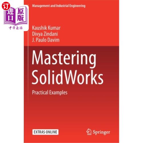 海外直订Mastering Solidworks: Practical Examples 掌握Solidworks:实际示例