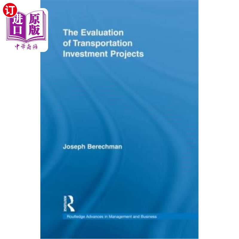 海外直订The Evaluation of Transportation Investment Projects 交通投资项目评估“，