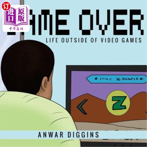 海外直订Game Over: Life Outside of Video Games 游戏结束：电子游戏之外的生活
