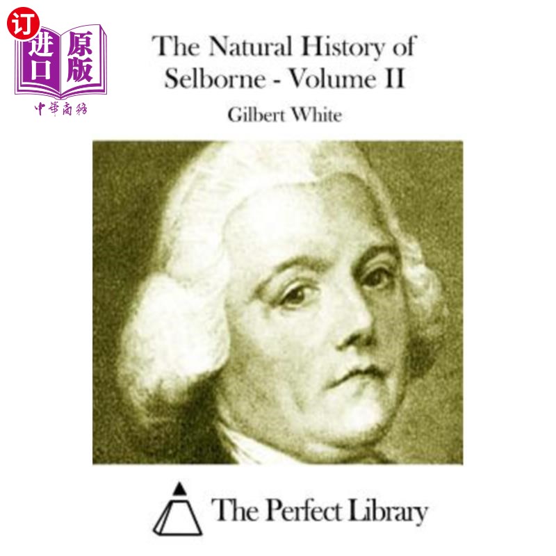 海外直订The Natural History of Selborne - Volume II 塞尔伯恩自然史——第二卷