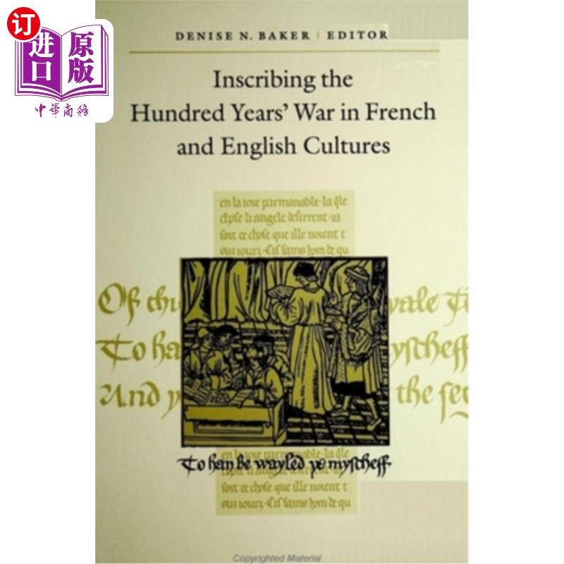 海外直订Inscribing the Hundred Years' War in French and English Cultures 把百年战争铭刻在法英文化中