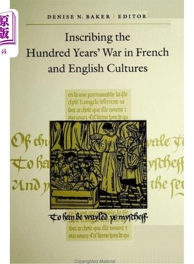 海外直订Inscribing the Hundred Years' War in French and English Cultures 把百年战争铭刻在法英文化中
