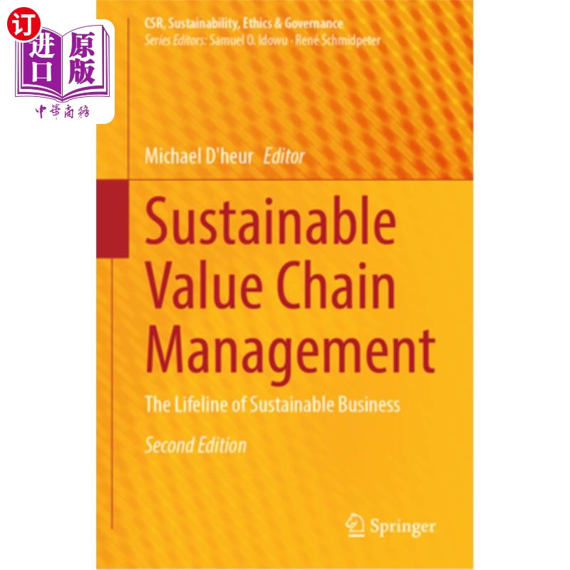 海外直订Sustainable Value Chain Management: The Lifeline of Sustainable Business 可持续价值链管理：可持续经营的生命