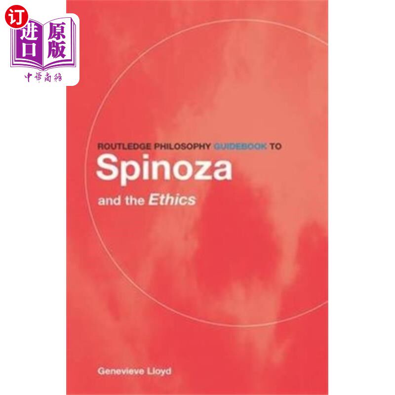 海外直订Routledge Philosophy GuideBook to Spinoza and th... 劳特利奇哲学指南:斯宾诺莎与伦理学