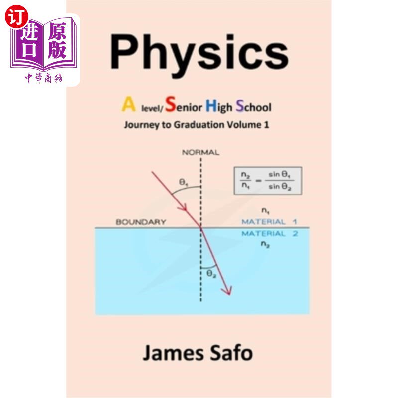 海外直订Physics; Journey to Graduation Volume 1: A Level/SHS 物理;毕业之旅卷1:A级/SHS